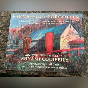 Book - pre-owned - Farms Never to be Forgotten Howard County, Maryland.